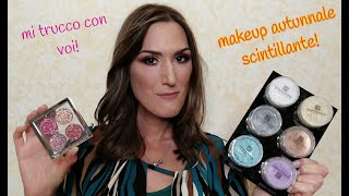 #MAKEUP AUTUNNALE MA...SCINTILLANTE!! mi trucco con voi! #makeup #tutorial