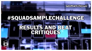 The Instagram #SquadSampleChallenge Contest Results and Beat Critiques