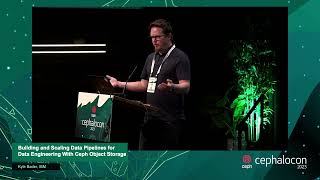 Building and Scaling Data Pipelines for Data Engineering With Ceph Object Storage - Kyle Bader, IBM