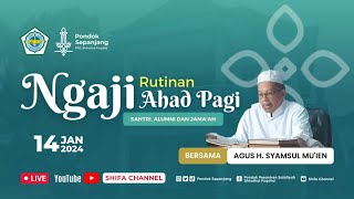 NGAJI AHAD PAGI - 14 JAN 2024 | PPS SHIROTHUL FUQOHA'