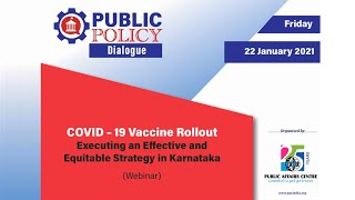 #COVID-19 #Vaccine Rollout: Executing an Effective and Equitable Strategy in #Karnataka (Webinar)