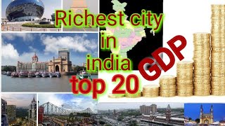 Top 20 Richest city in india#भारत के सबसे धनी शहर