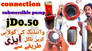 winding connection submersible pump 0.50 KW missile motor ke connection Ka Tarika