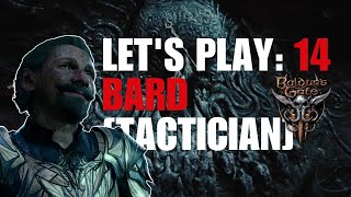 Bard [Tactician]: Part 14 - Baldur’s Gate 3