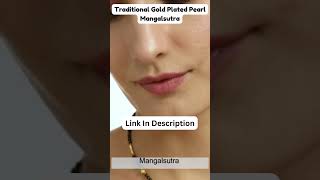 Traditional Gold Plated Pearl Mangalsutra Available on Amazon #short #shortfeed #fyp#homemakersakhi