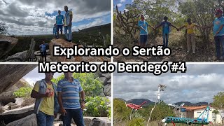 Vumbora com Zezi explorar o sertão - Especial Meteorito do Bendegó