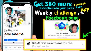 Weekly challenge Get 380 more interactions on your posts // Get 380 more interactions on your posts