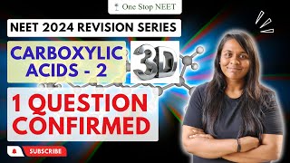 Carboxylic Acids - 2 | 🔥 One Question Confirmed 🔥 | NEET 2024 Revision | Vaishnavi Mam|One Stop NEET