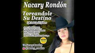 @nacaryrondon (Toreandole su destino)