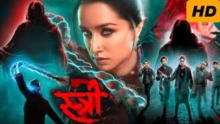 Stree 2 Full Movie In Hindi 2024 || 1080p HD Facts Rajkummar Rao, Shraddha Kapoor, Pankaj Tripathi