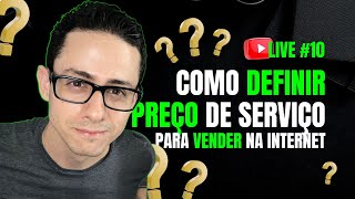 #10 - Como Definir Preço para Serviços