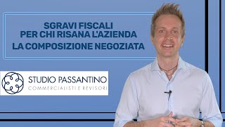 Sgravi e agevolazioni fiscali nella composizione negoziata