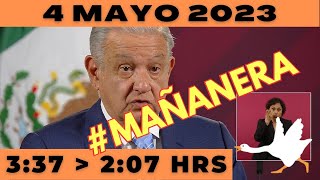 💩🐣 Conferencia de prensa matutina Jueves 4 de Mayo 2023 Presidente AMLO de 3:37 a 2:07.