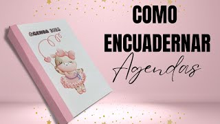 COMO ENCUADERNAR UNA AGENDA