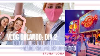 VLOG ORLANDO: DIA 2 - Deu a louca no Outlet, jantamos no maior Hard Rock do mundo