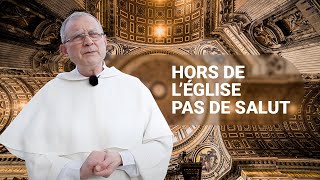 Hors de l’Église, pas de salut