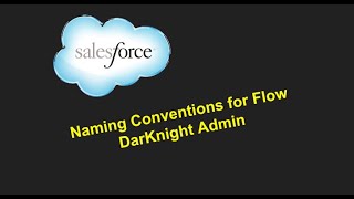 Best way to Name a Flow (Flow Naming Convention)
