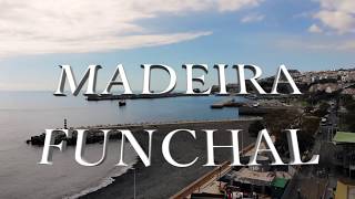 Madeira Funchal - Drone 4K