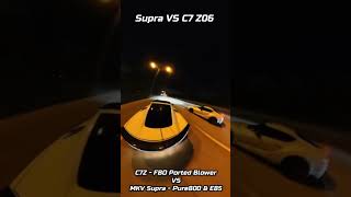 C7 Z06 Corvette VS MKV Toyota Supra! #Toyota #bmw #chevrolet #shorts #cars