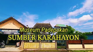 Museum Padepokan Sumber Karahayon