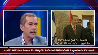 İsrail 1967'den Sonra En Büyük Zaferini ERDOĞAN Sayesinde Kazandı