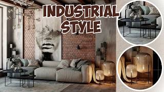 How to Design a LIVING ROOM with an Industrial INTERIOR Aesthetic