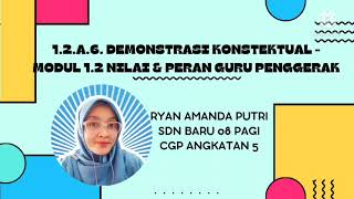 1.2.a.6 Demontrasi Kontekstual - Modul 1.2 Nilai dan Peran Guru Penggerak - Angkatan 5