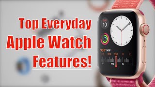 Top Everyday Apple Watch Uses (Reasons to Buy Apple Watch!)