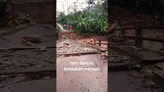 Info terkini jembatan sungai merawu #shorts