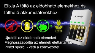 Elixia A töltő az eldobható elemekhez és tölthető akkumulátorokhoz