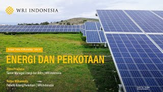 Belajar Online #DiRumahAja Edisi 4: Energi & Perkotaan