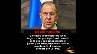 📢#NewsOnline📰 - #Internacional🌐 ▶️ Sergei Lavrov participará en OSCE la primera visita a la UE.