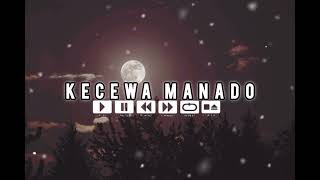 KECEWA_MANADO_COVER_VIRAL_TIKTOK_ 2024