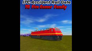 Railway gate Mahamana train accident game itc