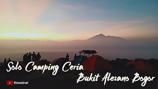 Solo Camping Ceria Bukit Alesano ( Negeri di atas Awan )