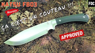 KATSU FB03 - Le couteau de survie à la japonaise 🔪