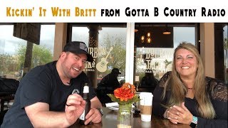 Kickin' it with Britt from Gotta B Country Radio!