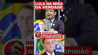 ✂️Lula na MIRA da VERDADE🫡#bolsonaro #gilvan #lula #viralshorts #shortsvideo