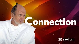 Maitreya Rael: Connection (69-01-04)