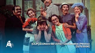 [CLIP] El Chavo del Ocho - Las Estrellas (México) [12/11/2024]