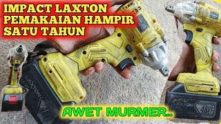 KONDISI IMPACT LAXTON SETELAH PEMAKAIAN HAMPIR 1 TAHUN