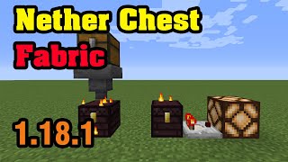 Nether Chest Fabric Mod 1.18.1 & Tutorial Downloading And Installing For Minecraft