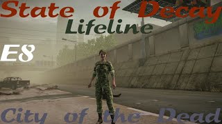 City of the Dead! [Paige Plays Through "State of Decay 1 DLC - Lifeline" - E8]