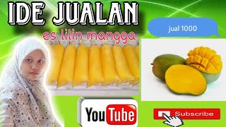 IDE JUALAN ES LILIN MANGGA DIJUAL 1000 an #idejualan #eslilinmangga #resep #cooking