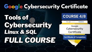 Tools of the Trade  Linux and SQL Course 4/8 | Google Cybersecurity Professional Certificate