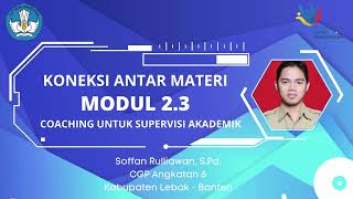 Koneksi Antar Materi Modul 2.3 Coaching untuk Supervisi Akademik