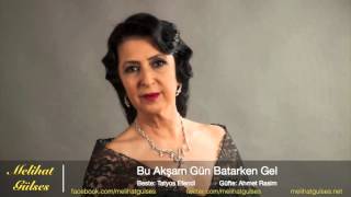 Melihat Gülses - Bu Akşam Gün Batarken Gel