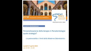 FAD Sincrona OMCeOMI "Personalizzazione della terapia in Parodontologia: quale strategia?"