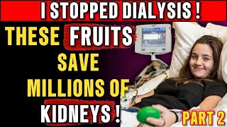 Top 3 Fruits That Detoxed Millions of Kidneys and Prevented Dialysis | Part 2