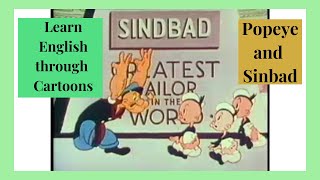 Learn English through Cartoons - Popeye The Sailor: Big Bad Sinbad